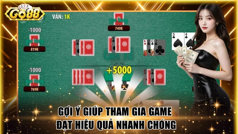 Gợi ý giúp tham gia game đạt hiệu quả nhanh chóng
